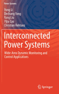 Interconnected Power Systems: Wide-Area Dynamic Monitoring and Control Applications