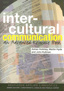 Intercultural Communication: An Advanced Resource Book for Students