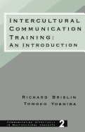 Intercultural Communication Training: An Introduction