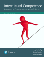 Intercultural Competence: Interpersonal Communication Across Cultures