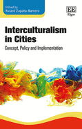 Interculturalism in Cities: Concept, Policy and Implementation