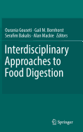 Interdisciplinary Approaches to Food Digestion