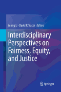 Interdisciplinary Perspectives on Fairness, Equity, and Justice