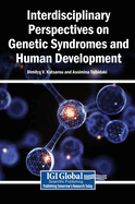 Interdisciplinary Perspectives on Genetic Syndromes and Human Development