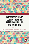 Interdisciplinary Research Tourism, Sustainability, Law and Marketing