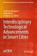Interdisciplinary Technological Advancements in Smart Cities