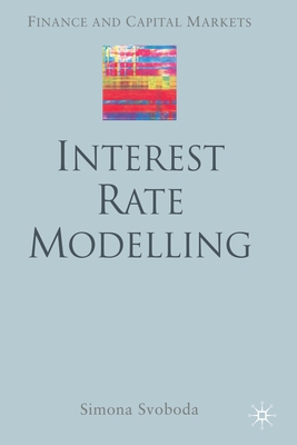 Interest Rate Modelling - Svoboda, S