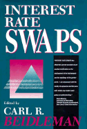 Interest Rate Swaps - Beidleman, Carl R