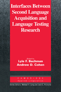 Interfaces Between Second Language Acquisition and Language Testing Research