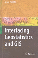 Interfacing Geostatstics and GIS