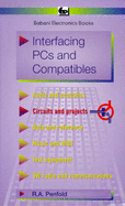 Interfacing P.C.'s and Compatibles - Penfold, R. A.