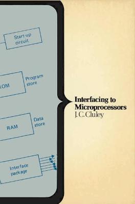 Interfacing to Microprocessors - Cluley, J.C.