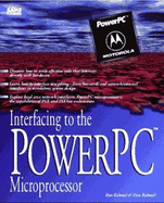 Interfacing to the PowerPC - Rahmel, Dan, and Rahmel, Ron