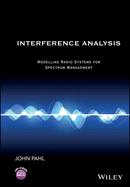 Interference Analysis: Modelling Radio Systems for Spectrum Management