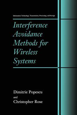 Interference Avoidance Methods for Wireless Systems - Popescu, Dimitrie, and Rose, Christopher