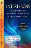Interferons: Characterization, Mechanism of Action and Clinical Applications