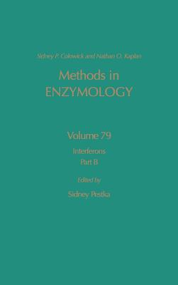 Interferons, Part B: Volume 79 - Kaplan, Nathan P, and Colowick, Nathan P, and Pestka, Sidney