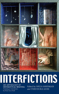 Interfictions: An Anthology of Interstitial Writing
