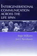 Intergenerational Communication Across the Life Span