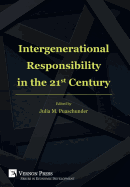 Intergenerational Responsibility in the 21st Century