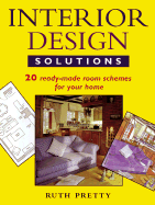 Interior Design: 20 Ready-Made Room Schemes for Your Home