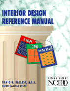 Interior Design Reference Manual: A Guide to the NCIDQ Exam