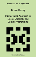 Interior Point Approach to Linear, Quadratic and Convex Programming: Algorithms and Complexity