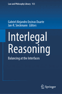 Interlegal Reasoning: Balancing at the Interfaces