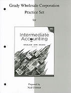 Intermediate Accounting: Grady Wholesale Corporation Practice Set