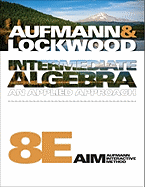 Intermediate Algebra: An Applied Approach