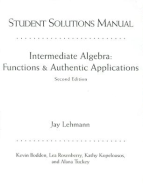 Intermediate Algebra: Functions & Authentic Applications