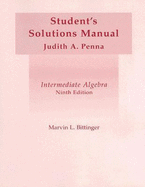 Intermediate Algebra: Student's Solutions Manual - Bittinger, Marvin L