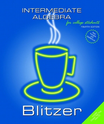 Intermediate Algebra - Blitzer, Robert F