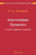 Intermediate Dynamics: A Linear Algebraic Approach