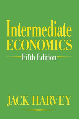 Intermediate Economics - Harvey, J.