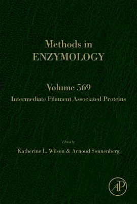 Intermediate Filament Associated Proteins - Wilson, Katherine L. (Volume editor), and Sonnenberg, Arnoud (Volume editor)