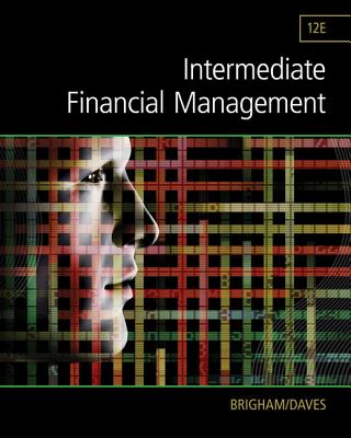 Intermediate Financial Management - Brigham, Eugene, and Daves, Phillip