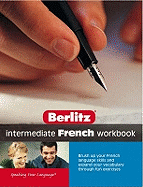 Intermediate French Workbook: Intermediate