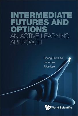 Intermediate Futures and Options - Lee Cheng Few