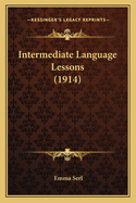 Intermediate Language Lessons (1914)