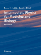 Intermediate Physics for Medicine and Biology