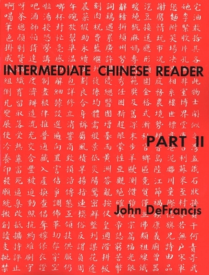 Intermediate Reader Part II - DeFrancis, John