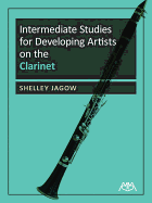 Intermediate Studies for Developing Artists on the Clarinet