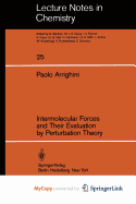 Intermolecular Forces and Their Evaluation by Perturbation Theory