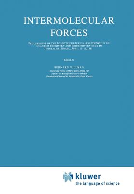 Intermolecular Forces - Pullman, A. (Editor)