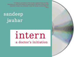 Intern: A Doctor's Initiation