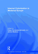 Internal Colonization in Medieval Europe