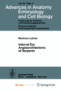 Internal Ear Angioarchitectonic of Serpents