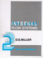 Internal Flow Systems - Miller, Donald S