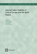 Internal Labor Mobility in Central Europe and the Baltic Region